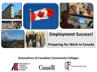 Employment Success! Preparing for Work in Canada