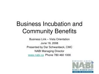 Business Incubation and Community Benefits