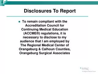 Disclosures To Report