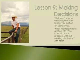 Lesson 9: Making Decisions