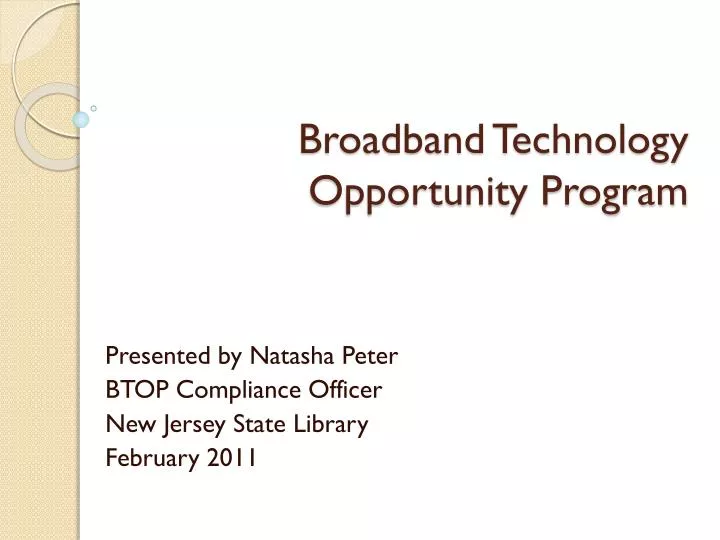 broadband technology opportunity program