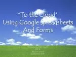 Unlocking Cloud Potential for Education with Google Tools - slide 1