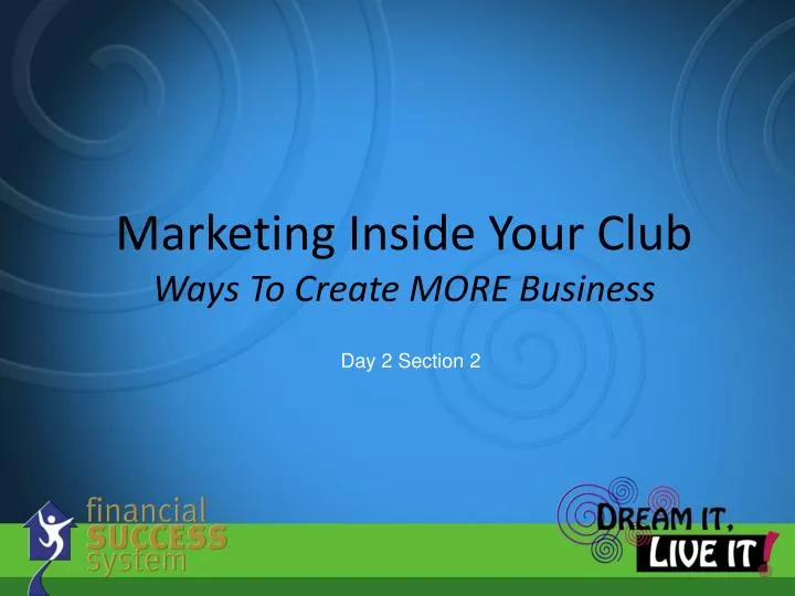 marketing inside your club ways to create more business