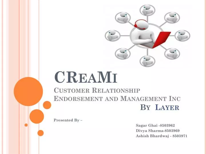 creami customer relationship endorsement and management inc by layer