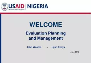 Evaluation Planning and Management John Wooten	 ~	Lynn Keeys