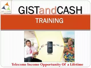 GIST and CASH TRAINING