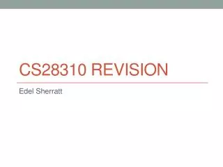 CS28310 Revision