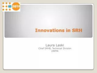 Innovations in SRH