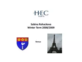 Sabina Rohackova Winter Term 2008/2009