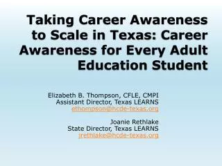 Taking Career Awareness to Scale in Texas: Career Awareness for Every Adult Education Student