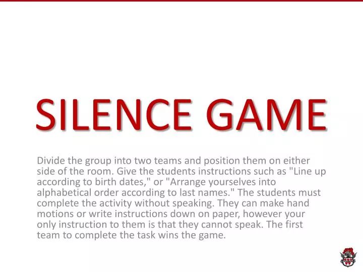 silence game