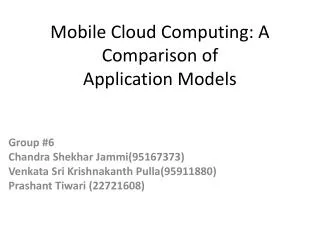 Mobile Cloud Computing: A Comparison of Application Models