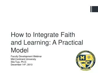 How to Integrate Faith and Learning: A Practical Model