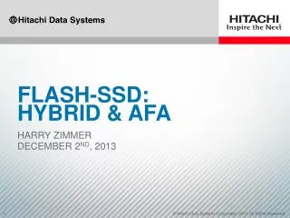 FLASh -SSD: Hybrid &amp; AFA