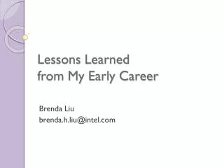 Lessons Learned from My Early Career