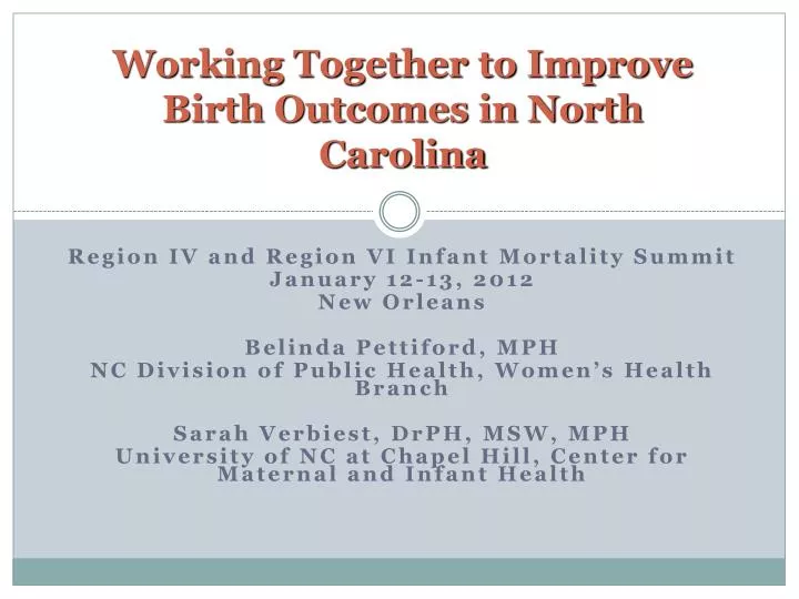 working together to improve birth outcomes in north carolina