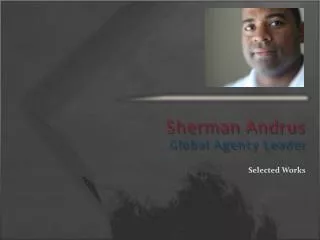 Sherman Andrus Global Agency Leader