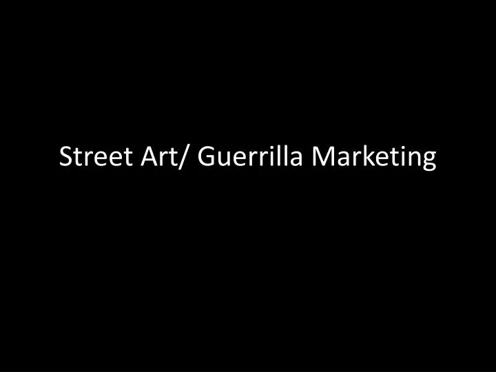 street art guerrilla marketing