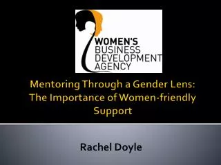 Mentoring Through a Gender Lens: The Importance of Women-friendly Support