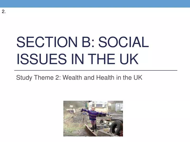 section b social issues in the uk