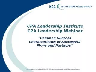 CPA Leadership Institute CPA Leadership Webinar