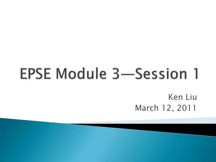epse module 3 session 1