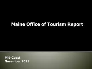 Maine Office of Tourism Report
