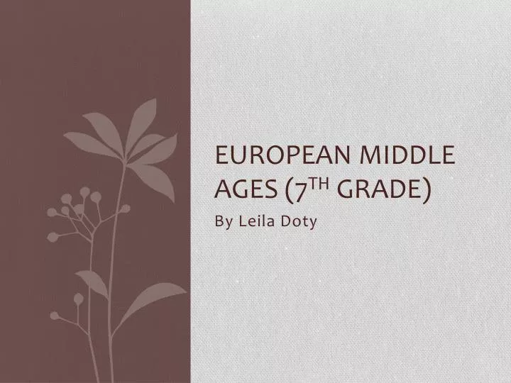 european middle ages 7 th grade
