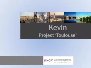 Kevin Project ‘ T oulouse’