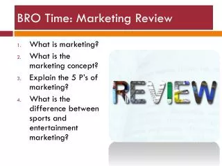 BRO Time: Marketing Review