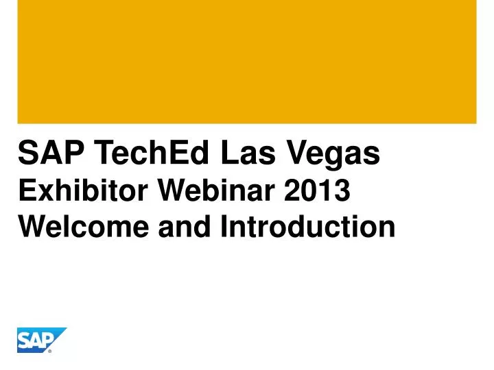 sap teched las vegas exhibitor webinar 2013 welcome and introduction