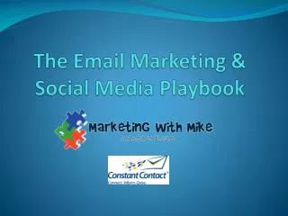 The Email Marketing &amp; Social Media Playbook