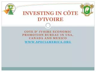 INVESTING IN CÔTE D'IVOIRE