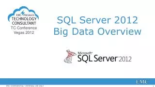 SQL Server 2012 Big Data Overview