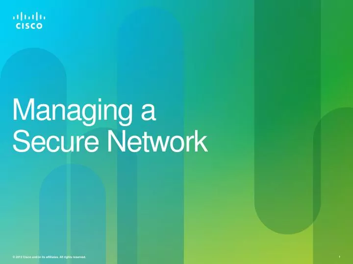 managing a secure network