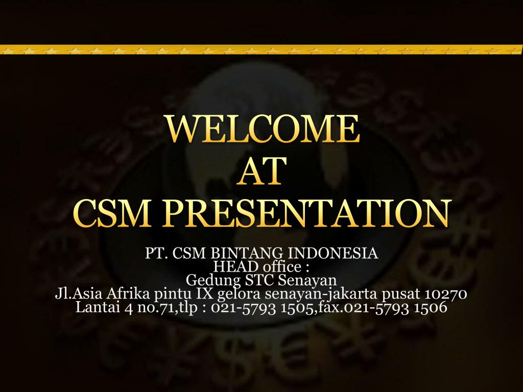 PPT - WELCOME AT CSM PRESENTATION PowerPoint Presentation, free ...