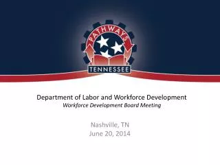 Department of Labor and Workforce Development Workforce Development Board Meeting