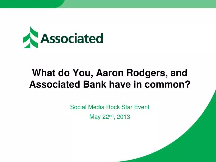 what do you aaron rodgers and associated bank have in common