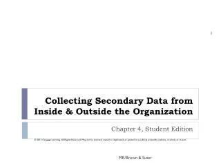 Collecting Secondary Data from Inside &amp; Outside the Organization