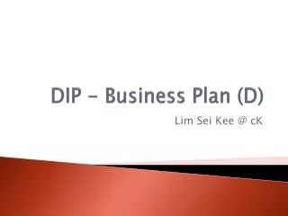 DIP - Business Plan (D)