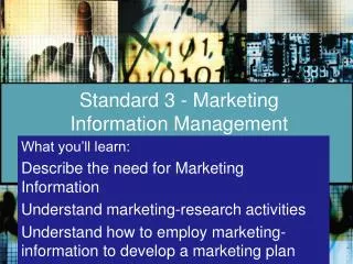 Standard 3 - Marketing Information Management