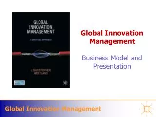 Global Innovation Management Business Model and Presentation