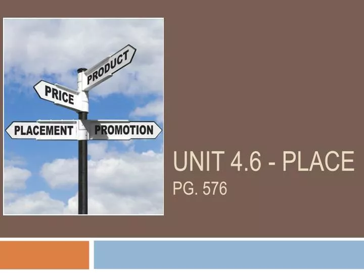 unit 4 6 place pg 576