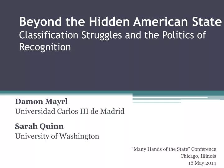 beyond the hidden american state classification struggles and the politics of recognition