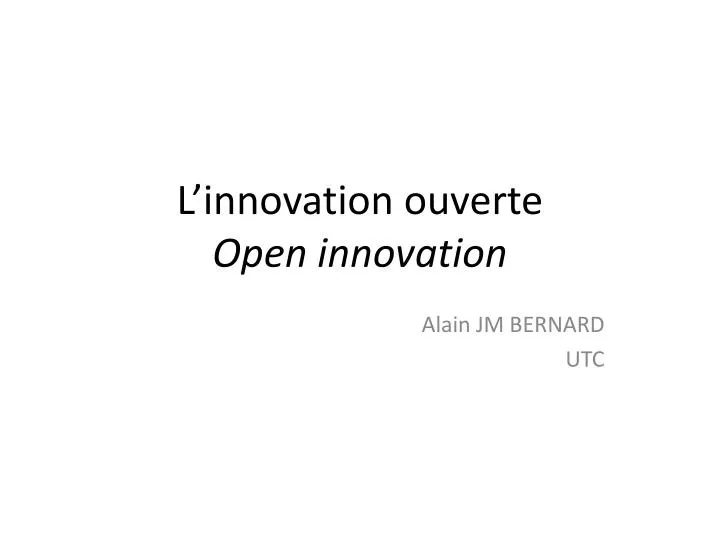 l innovation ouverte open innovation