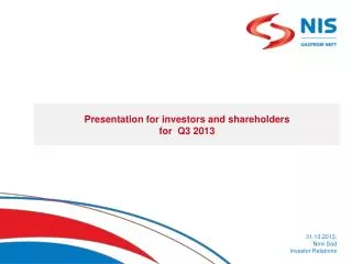Presentation for investors and shareholders for Q3 201 3