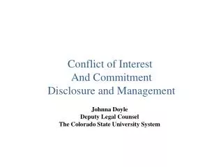Johnna Doyle Deputy Legal Counsel The Colorado State University System
