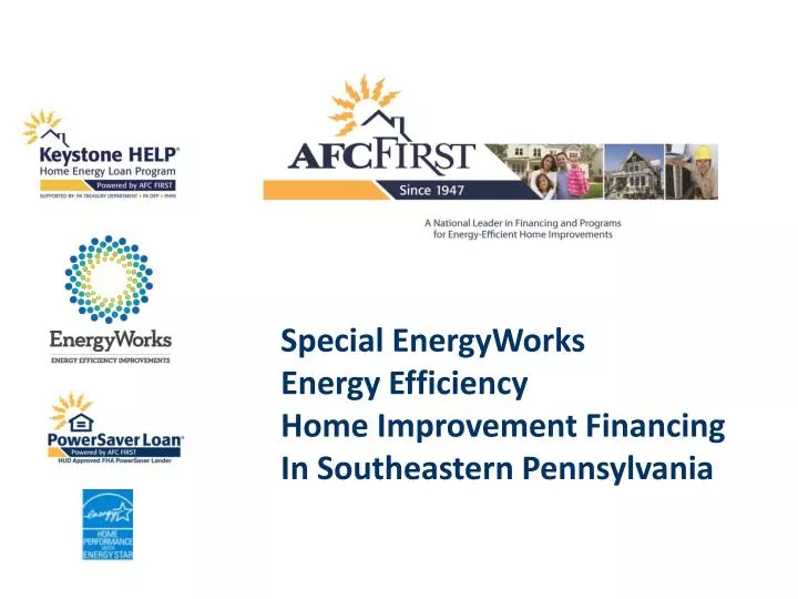 special energyworks energy efficiency home improvement financing in southeastern pennsylvania