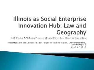 Illinois as Social Enterprise Innovation Hub : Law and Geography