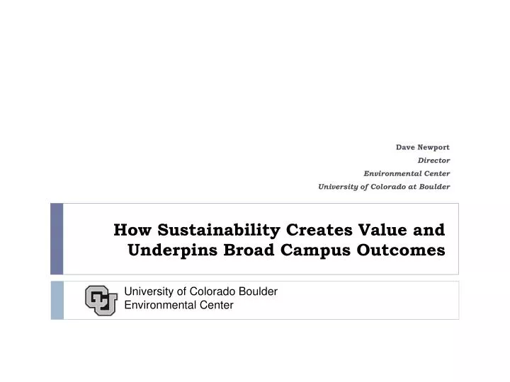 how sustainability creates value and underpins broad campus outcomes